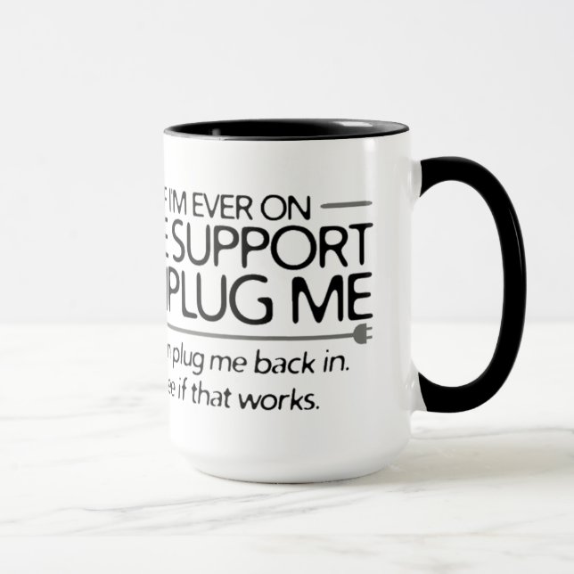 If I'm ever on life support... Mug (Right)