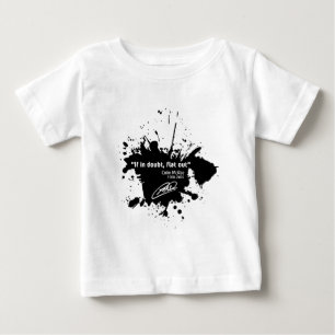 If in doubt, flat out baby T-Shirt