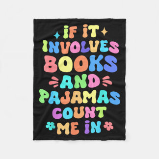 If involves books and pyjamas count in reading fleece blanket