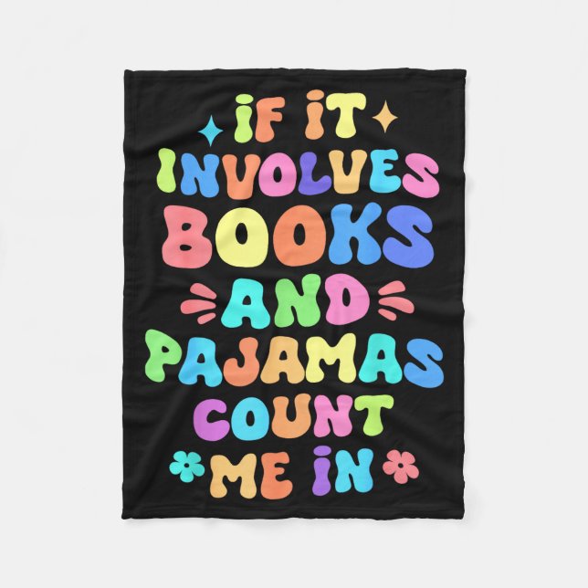 If involves books and pyjamas count in reading fleece blanket (Front)