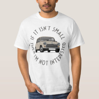 If isn't small - Austin Mini, Austin Seven T-Shirt