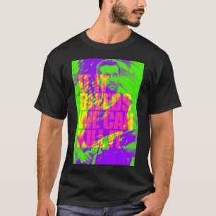 If It Bleeds We Can Kill It T-Shirt