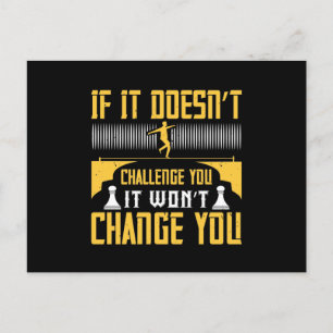 If It Doesn’T Challenge You, It Won’T Change You Announcement Postcard