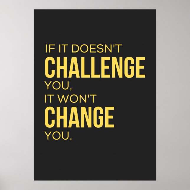 If It Doesn't Challenge You, It Won't Change You Poster (Front)