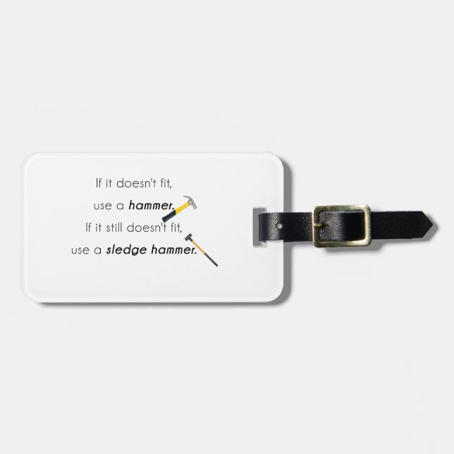 If it doesn't fit, luggage tag (Front Horizontal)