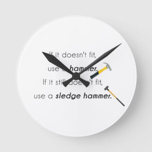 If it doesn't fit, round clock