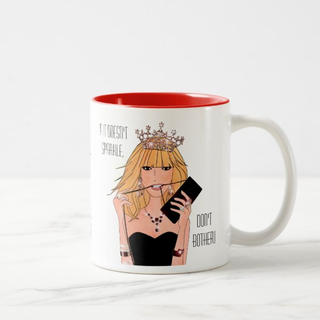 If It Doesn't Sparkle - Don't Bother!" Two-Tone Co Coffee Mug (Right)