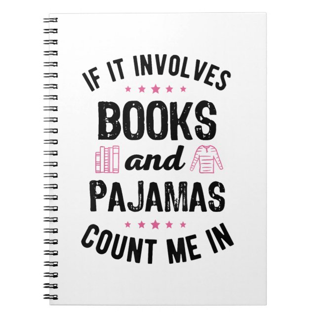 If It Involves Books and Pyjamas Book Lover Bookwo (Front)