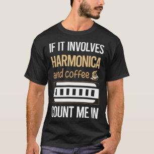 If It Involves Coffee Harmonica Mouth Organ T-Shirt