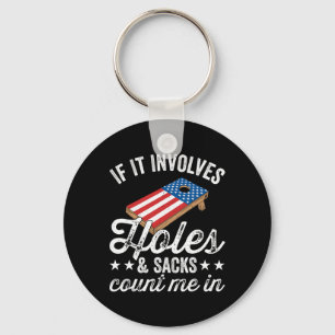 If It Involves Holes And Sacks - Cornhole Player 4 Key Ring