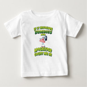 If It Involves Zombies And An Apocalypse Count Me  Baby T-Shirt