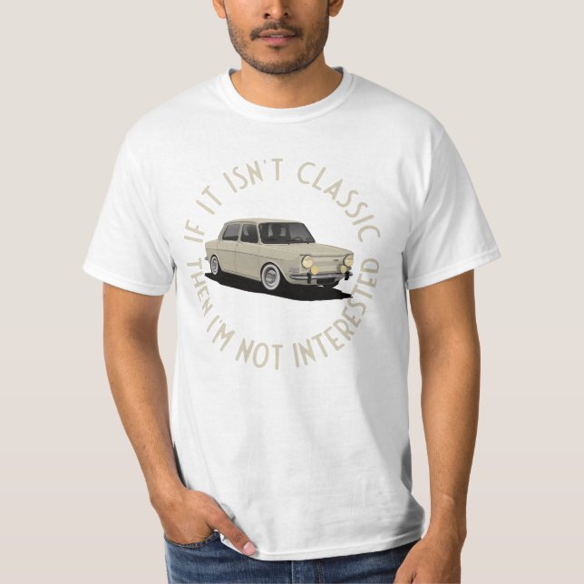 If it isn't classic - Simca 1000 T-Shirt (Front)