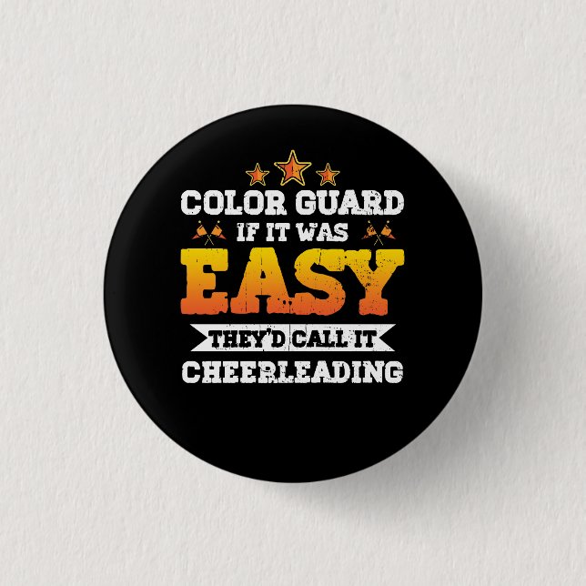 If It Was Easy They_d Call It Cheerleading Colour  3 Cm Round Badge (Front)