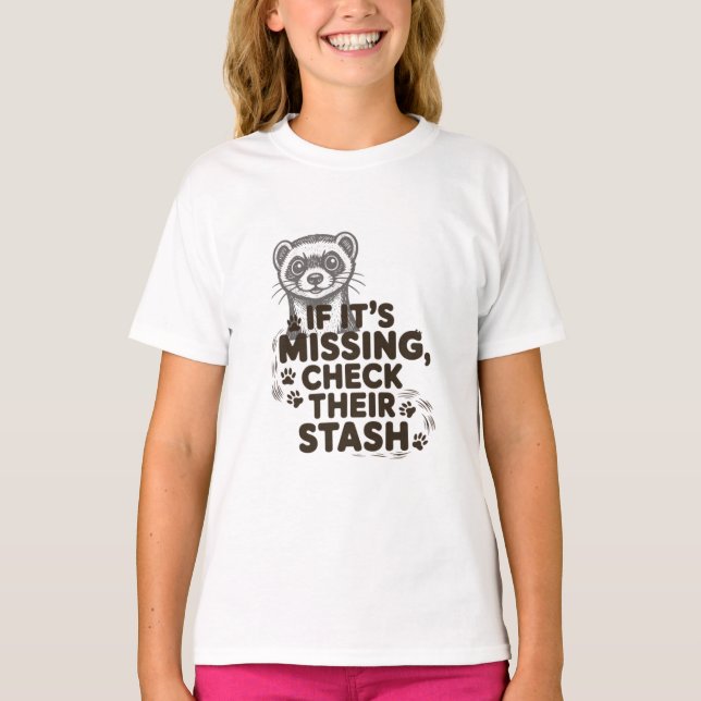 If its missing, check their stash T-Shirt (Front)