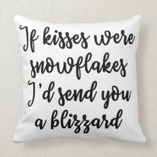 If kisses were snowflakes Pillow