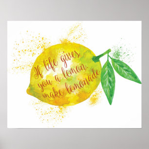 If Life Gives You A Lemon, Make Lemonade Poster