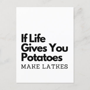 If Life Gives you a Potatoes Make a Latke Announcement Postcard