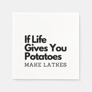 If Life Gives you a Potatoes Make a Latke Napkin