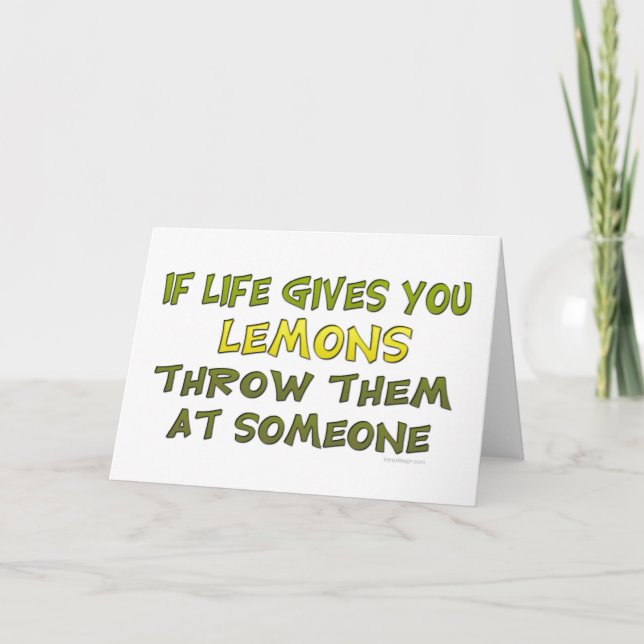 If life gives you lemons card (Front)