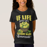 If Life Gives You Lemons Make Lemonade Lemon Lover