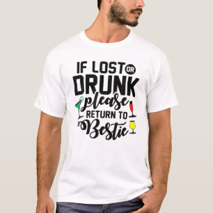 If Lost Or Drunk Please Return To Bestie Bachelore T-Shirt
