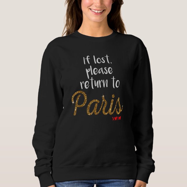 If Lost Please Return To Paris Sleep Sweatshirt (Front)