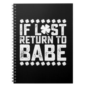 If Lost Return To Babe I Am Babe Couple Matching Notebook