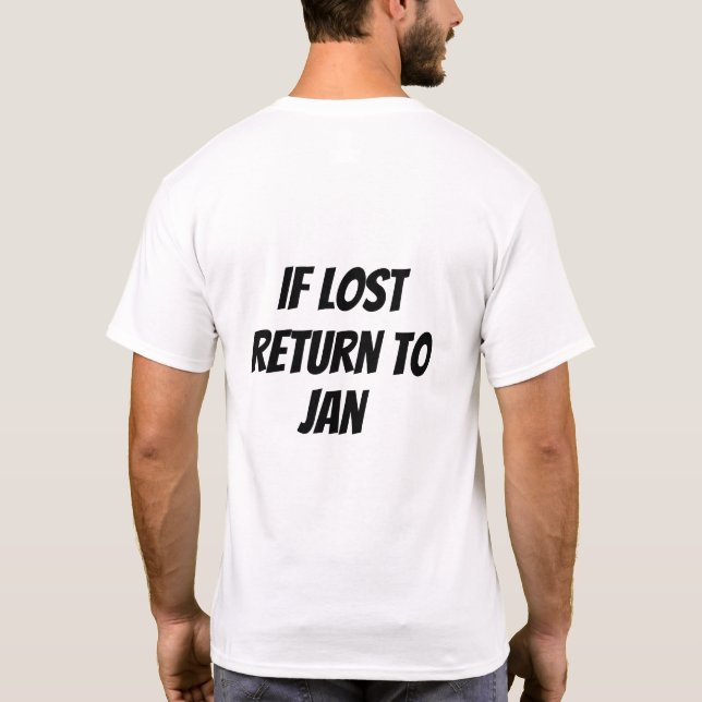 If Lost Return to T-Shirt (Back)