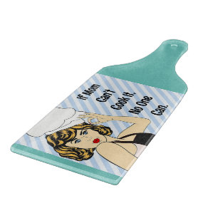 If Mum Can't Cutting Board