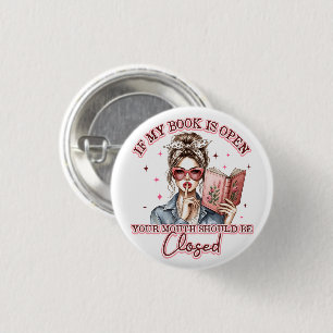 If My Book Is Open... 3 Cm Round Badge