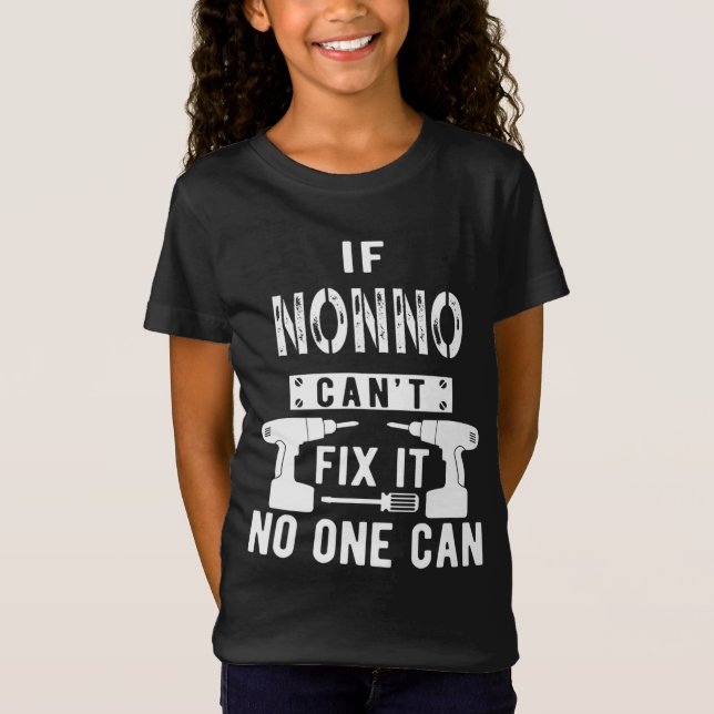 If Nonno Can't Fix It No One Can Italy Italian Gra T-Shirt (Front)