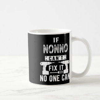 If Nonno Can't Fix It Nobody Can Italy Italian Gra Coffee Mug