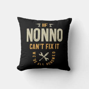If Nonno Can't Fix It, We're All Screwed - Grandpa Cushion