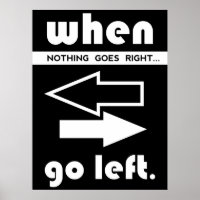 If Not Goes Right Go Left