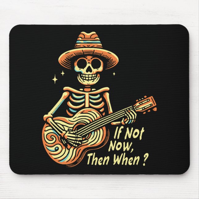If Not Now, Then When Mouse Pad (Front)