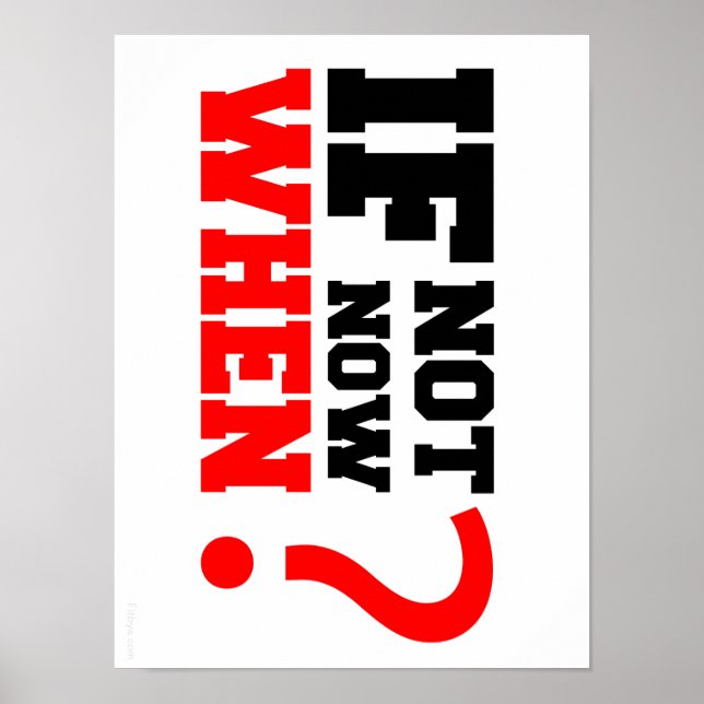 If not Now. When? Poster (Front)