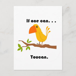 If One Can. . .Toucan Cartoon Postcard