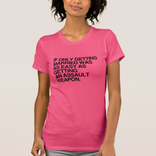 IF ONLY GETTING MARRIED WAS EASY -.png T-Shirt