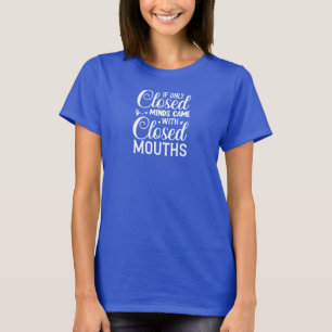 If only - T-Shirt