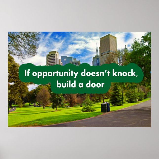If opportunity doesn't knock build a door poster (Front)