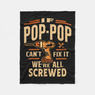 If P-p Cant Fix It - Grandparents Day Fleece Blanket