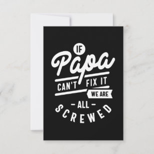 If Papa Can't Fix It We Are All Screwed RSVP Card