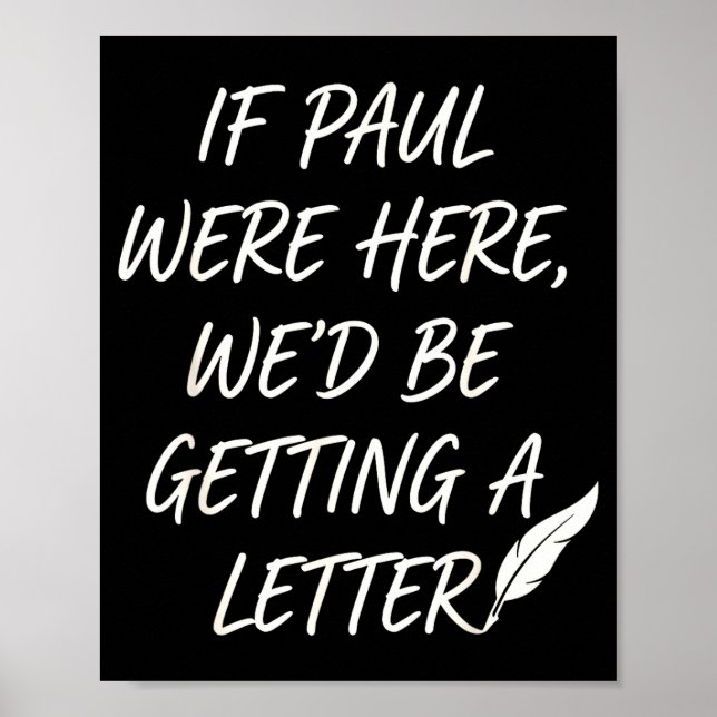 If paul here be getting a letter christian joke poster (Front)