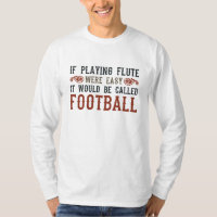 If Playing Flute Were Easy...