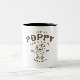 If Poppy Can't Fix It We're Screwed Two-Tone Coffee Mug