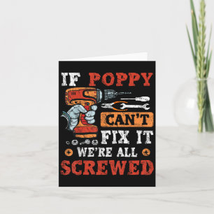 If Ppy Can't Fix It We're All Screwed Father's Day Card