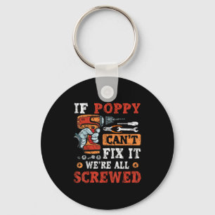 If Ppy Can't Fix It We're All Screwed Father's Day Key Ring