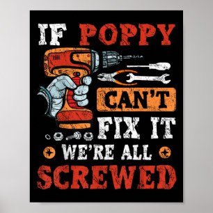 If Ppy Can't Fix It We're All Screwed Father's Day Poster