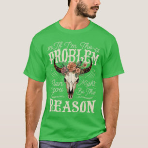 If Problem Vintagehen You Might Be Reason Retro vi T-Shirt