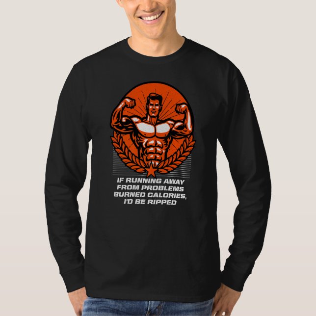 If Running Away From Problems  Workout Humour Gym T-Shirt (Front)